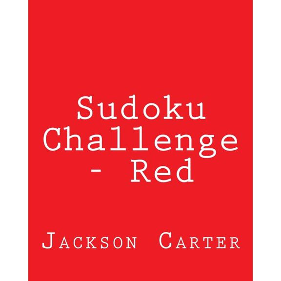 Sudoku Challenge - Red : Fun, Large Print Sudoku Puzzles (Paperback)
