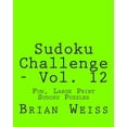 thumbnail image 1 of Sudoku Challenge - Vol. 12: Fun, Large Print Sudoku Puzzles, (Paperback), 1 of 1