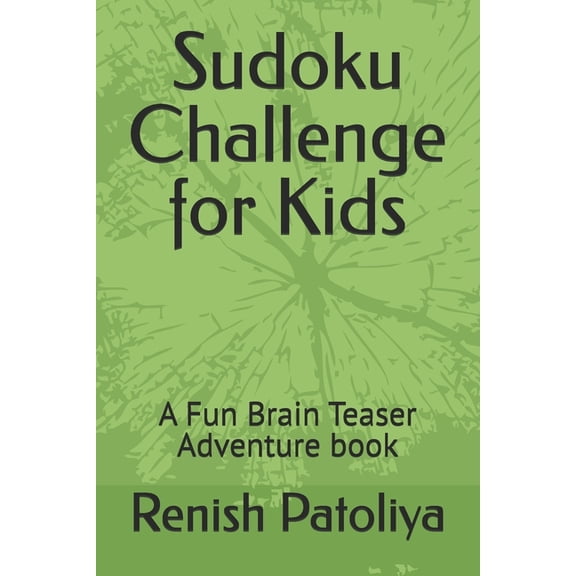 Sudoku Challenge for Kids: A Fun Brain Teaser Adventure book, (Paperback)