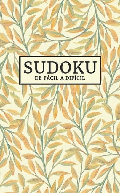 Sudoku - De fÃ¡cil a difÃ­cil: Varios niveles de dificultad 184 Sudokus para adultos EdiciÃ³n pequeÃ±a y compacta 9x9 ClÃ¡sic, (Paperback)