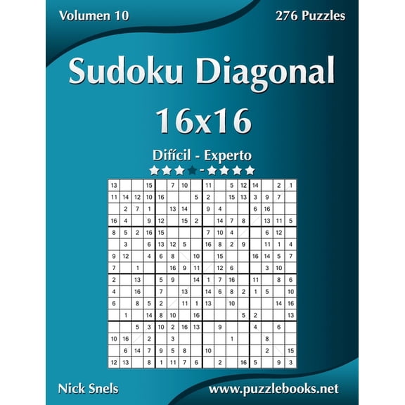 Sudoku Diagonal 16x16 - Dificil a Experto - Volumen 10 - 276 Puzzles