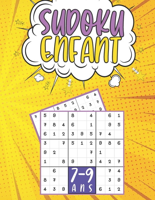 Sudoku Enfant 7-9 Ans: jeux pour jouer en famille, 200 grilles 3 nivaux avec instructions et solutions, Cadeaux jeux de , (Paperback)