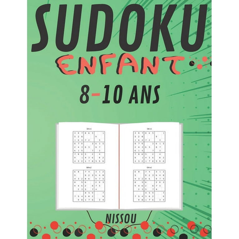 Sudoku Enfant 8-10 Ans: jeux pour jouer en famille, 200 grilles niveau  facile avec instructions et solutions, Pour garçons et filles (Paperback) 