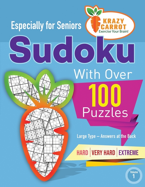Sudoku Especially for Seniors - Over 100 Sudoku Especially for Seniors: Large Type - Answers at the Back - Over 100 Puzzles - Hard, Very Hard and Extreme - Volum, (Paperback)