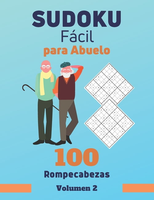 Sudoku FÃ¡cil para Abuelo. 100 Rompecabezas Volumen 2: sudoku con soluciÃ³n para personas mayores, Regalo para Abuelo., (Paperback)