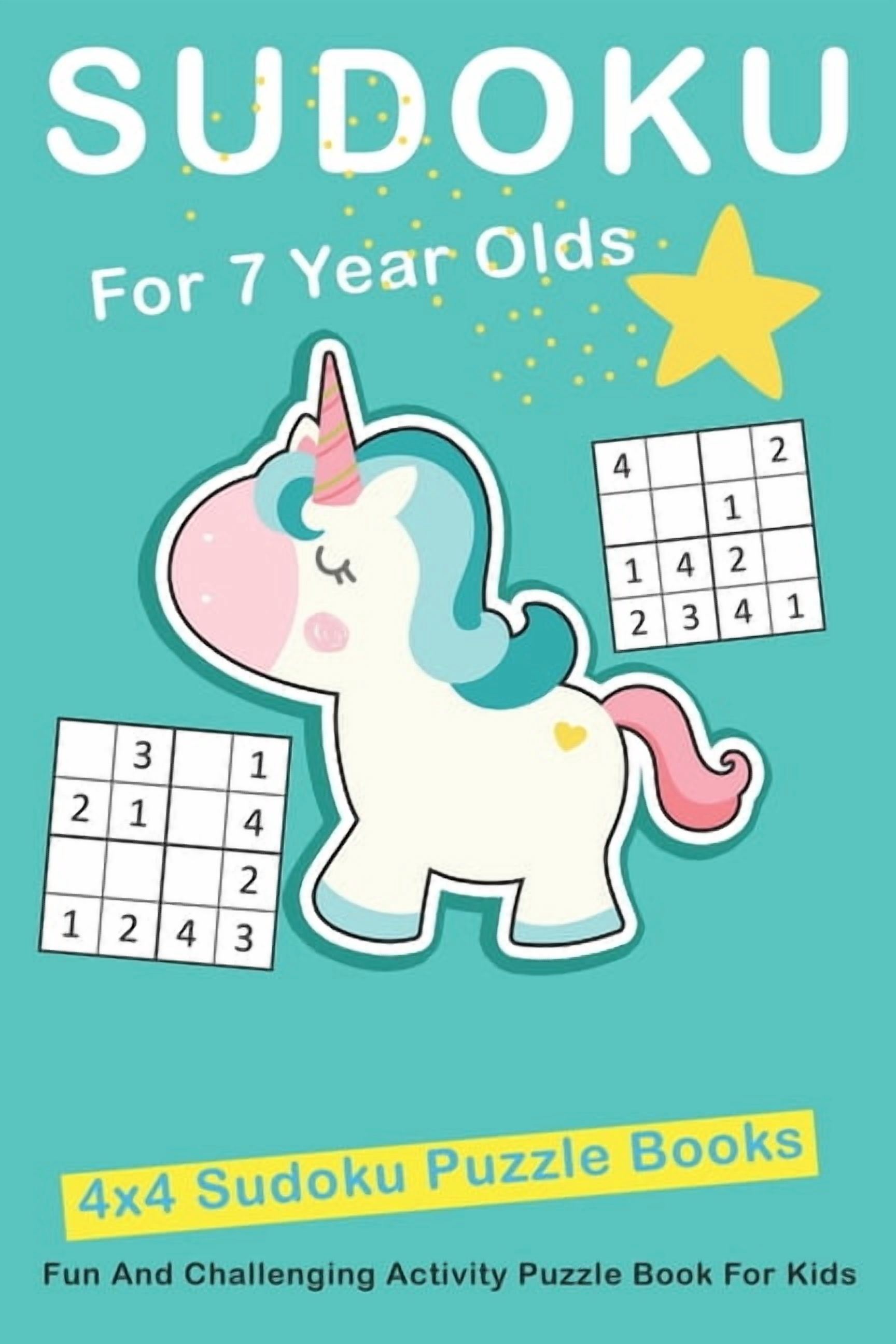 Sudoku Books for Kids Sudoku For 7 Year Olds: 4x4 Fun And Challenging ...