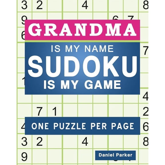 Sudoku For Grandma: Large print Easy Sudoku Puzzle Book Gift For grandma Appreciation Birthday Mothers Day & Retirement, (Paperback)