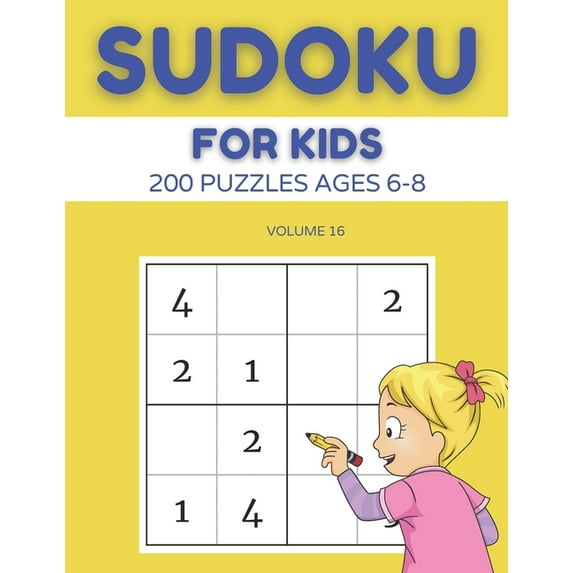 Sudoku For Kids 200 Puzzles Ages 6-8 Volume 16: 4x4 Puzzles & Solutions