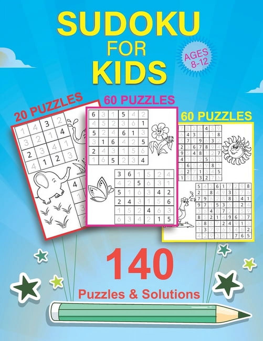Sudoku For Kids Ages 812 140 + Sudoku Puzzles & Solutions from