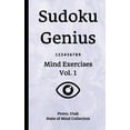 thumbnail image 1 of Sudoku Genius Mind Exercises Volume 1: Provo, Utah State of Mind Collection Paperback 1706889879 9781706889878 Provo state of mind collection, 1 of 1