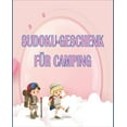 thumbnail image 1 of Sudoku-Geschenk FÃ¼r Camping: Sudoku Camping│sudoku Travel│sudoku Fun │sudoku FÃ¼r Kinder, (Paperback), 1 of 1