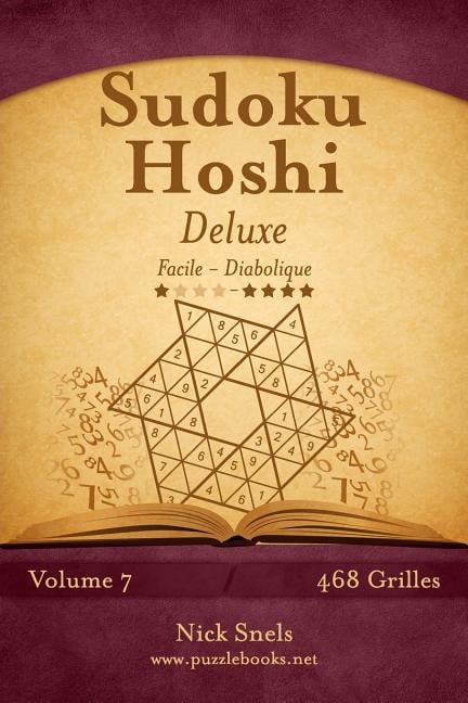 Sudoku Hoshi Sudoku Hoshi Deluxe - Facile à Diabolique - Volume 7 - 468 Grilles, Book 7, (Paperback)