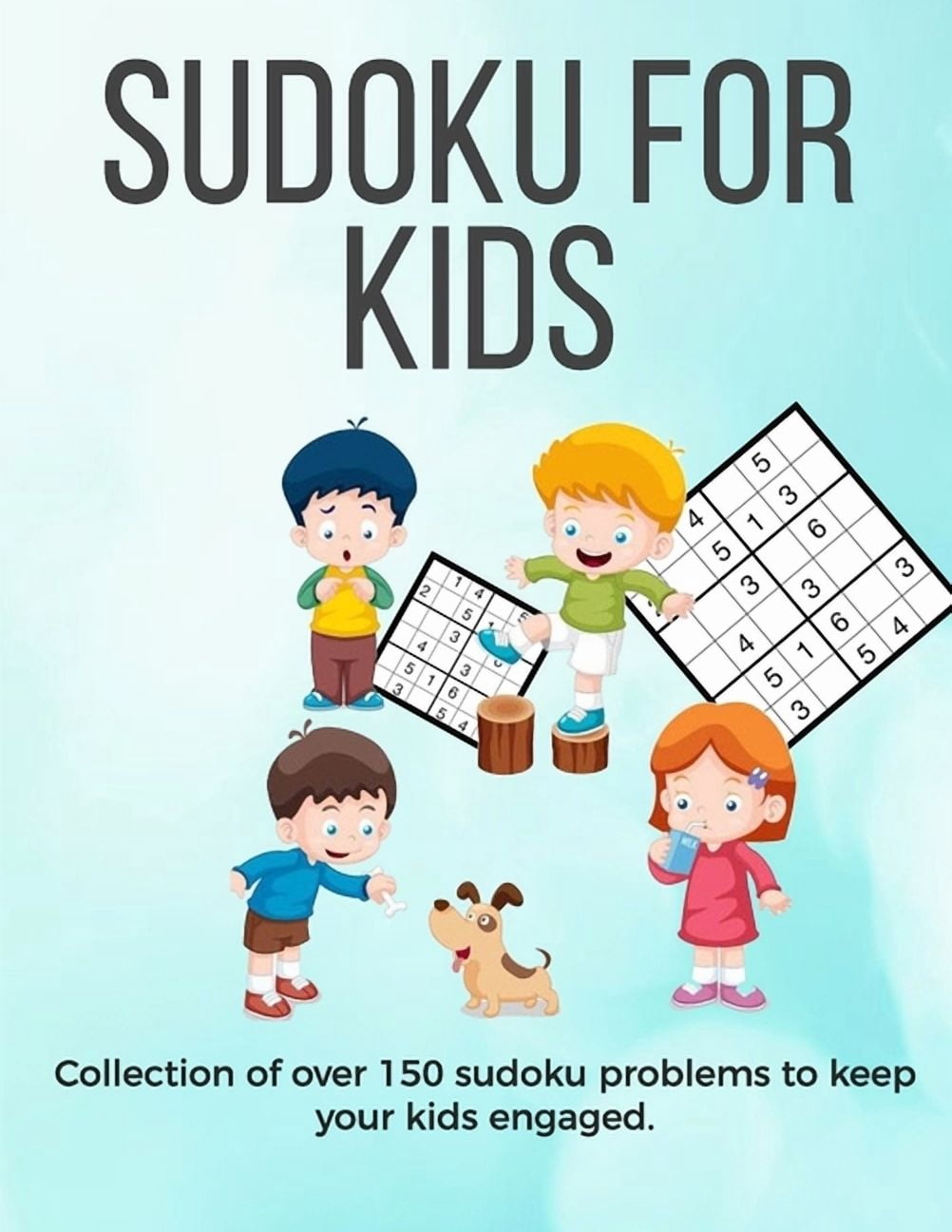 Sudoku for Kids: A collection of sudoku puzzles for kids to learn how ...