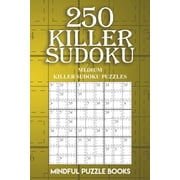Sudoku Killer 250 Killer Sudoku Medium Killer Sudoku Puzzles, Book 3, Paperback
