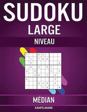 Sudoku Large Niveau Médian: 200 Sudoku de Niveau Médian pour Joueurs Intermédiaires con Solutions - Large (Paperback)