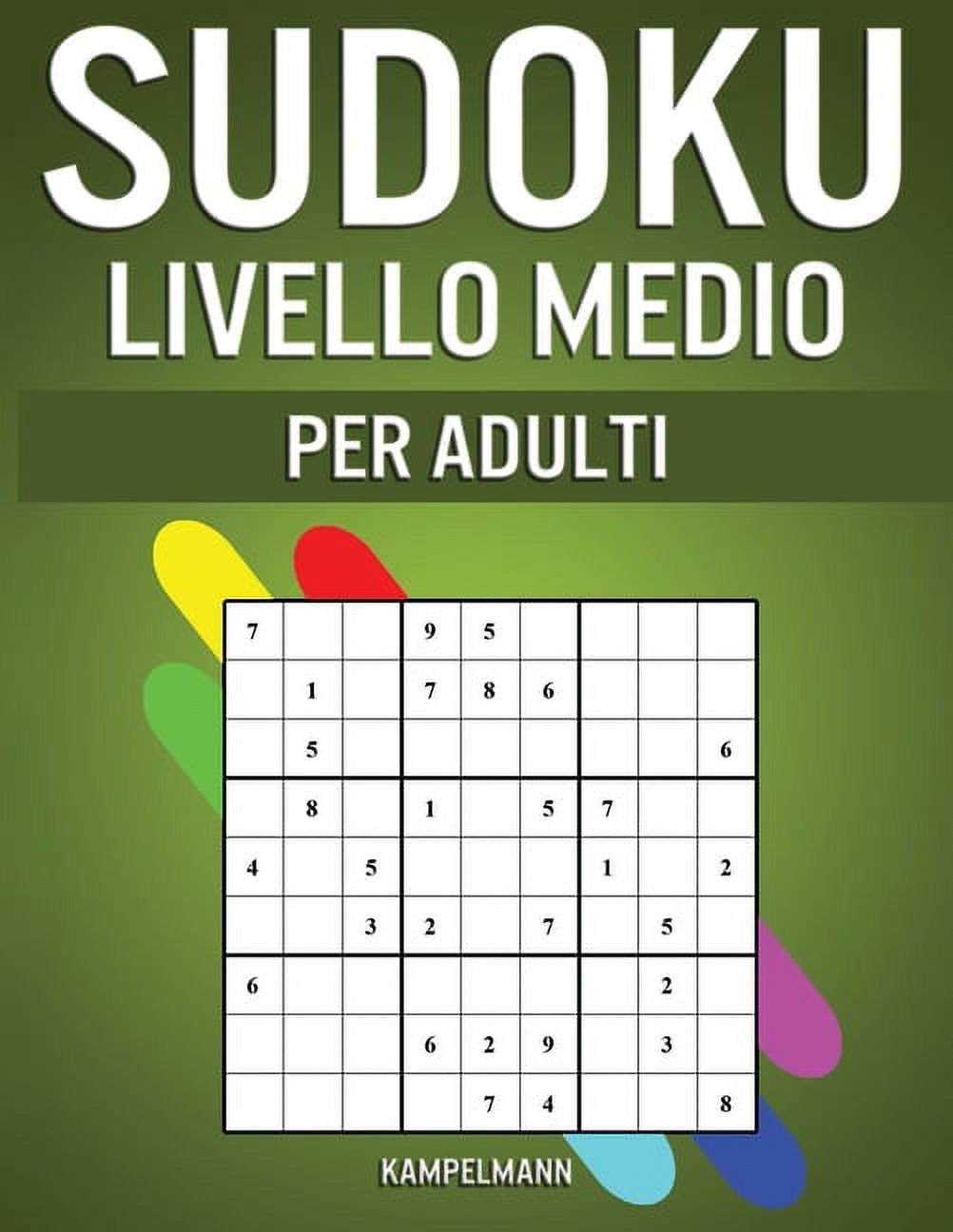 Sudoku Livello Medio per Adulti: 400 Sudoku Livello Intermedio per