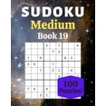 thumbnail image 1 of Sudoku Medium Book 19: 100 Sudoku for Adults - Large Print - Medium Difficulty - Solutions at the End - 8'' x 10'' (Paperback)(Large Print), 1 of 1