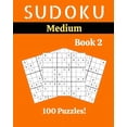 thumbnail image 1 of Sudoku Medium Book 2: 100 Sudoku for Adults - Large Print - Medium Difficulty - Solutions at the End - 8'' x 10'' (Paperback)(Large Print), 1 of 1