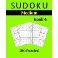 thumbnail image 1 of Sudoku Medium Book 4: 100 Sudoku for Adults - Large Print - Medium Difficulty - Solutions at the End - 8'' x 10'', 1 of 1