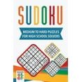 thumbnail image 1 of Sudoku Medium to Hard Puzzles for High School Solvers, (Paperback), 1 of 1