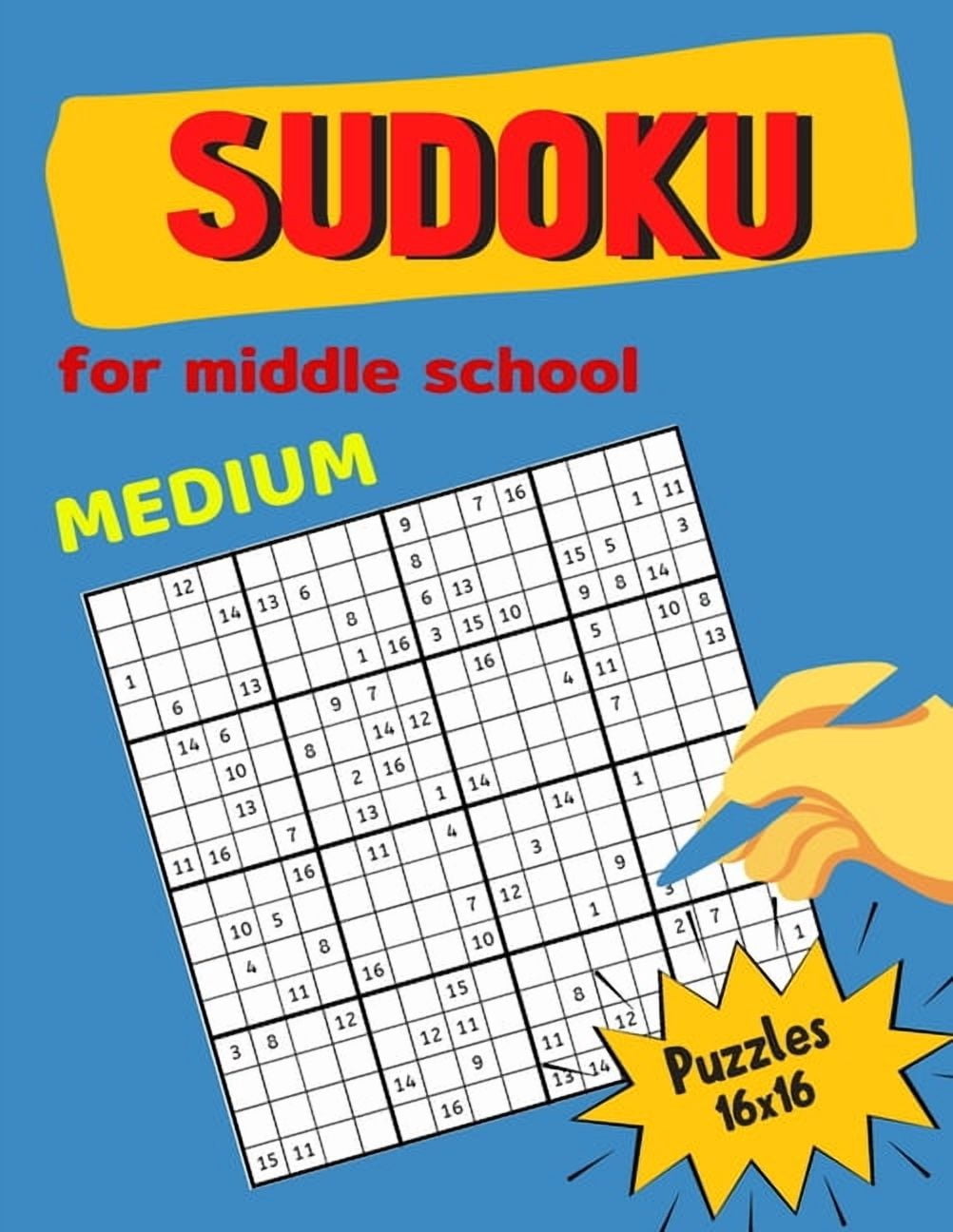 Sudoku for Middle School: Medium Sudoku For Middle School Puzzles 16x16 ...