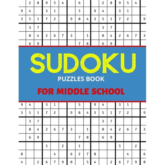 Sudoku for Middle School: Sudoku Puzzles Book For Middle School: Large 9x9 sudoku book for Teens, smart gifts for Boy & Girl, fun and brain exercises (Paperback)