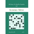 thumbnail image 1 of Sudoku Mine: Sudoku Mine - 400 Easy to Master Puzzles 9x9 vol.9 (Series #9) (Paperback), 1 of 1