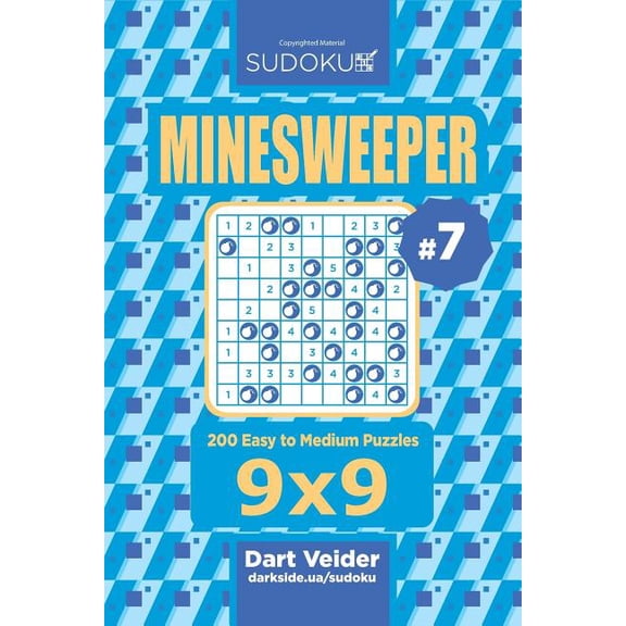 Sudoku Minesweeper : 200 Easy to Medium Puzzles