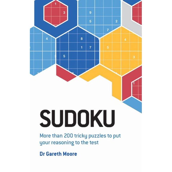 Sudoku: More Than 200 Tricky Puzzles to Put Your Reasoning to the Test, (Paperback)