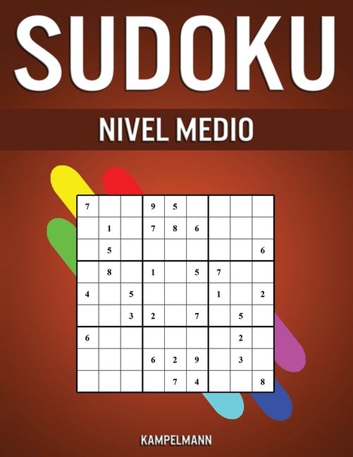 Sudoku Nivel Medio: 600 Sudoku de Nivel Medio con Soluciones al final ...