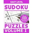 thumbnail image 1 of Sudoku Over 300 Easy Level Puzzles Volume I: Puzzle Book 8.5" X 11" Softcover Puzzles To Challenge The Brain Solutions Included (Paperback), 1 of 1