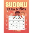 thumbnail image 1 of Sudoku Para NiÃ±os 8-12 AÃ±os: 200 Sudoku para NiÃ±os de 6-12 AÃ±os con Soluciones / Sudoku para NiÃ±os 6 7 8 aÃ±os ., (Paperback), 1 of 1