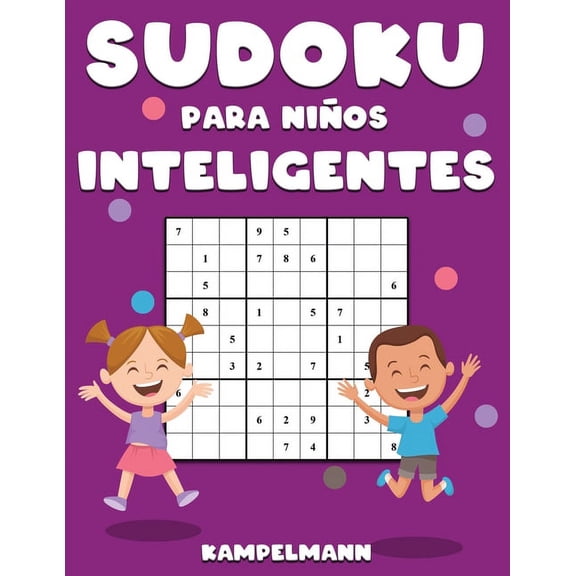 Sudoku Para Nios Inteligentes: 300 Sudoku para Nios con Soluciones - Large (Paperback)