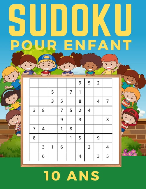 Sudoku Pour Enfant 10 Ans : VOLUME 2 - Livre de grilles de Sudoku Facile,  Medium, Difficile et leurs solutions. Entraîne la Mémoire et la Logique.  Des Heures De Jeux (Paperback) 