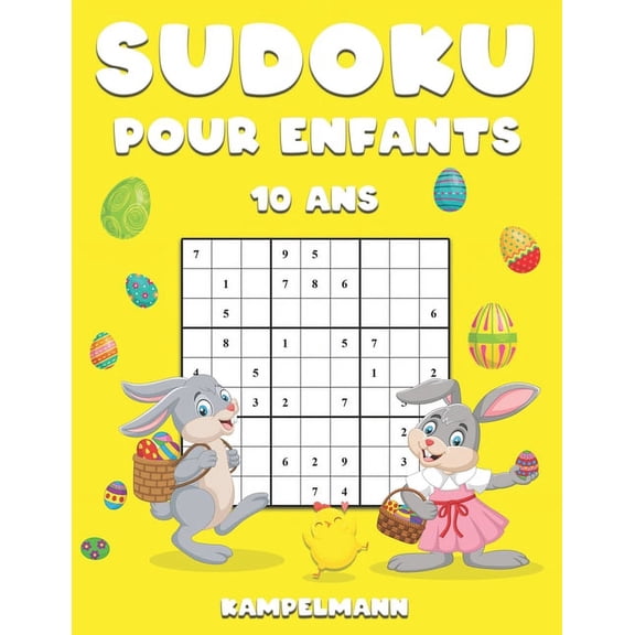 Sudoku Pour Enfants 10 Ans: 200 Sudoku pour Enfants de 10 Ans - Avec Instructions et Solutions - Large (Edizione di Pasq, (Paperback)