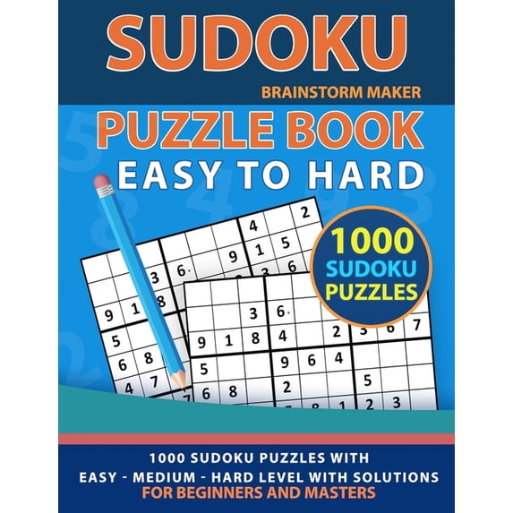 Sudoku Puzzle Book: 1000 Sudoku Puzzles with Easy - Medium - Hard Level for Beginners and Masters (Brain Games Book 7), (Paperback)