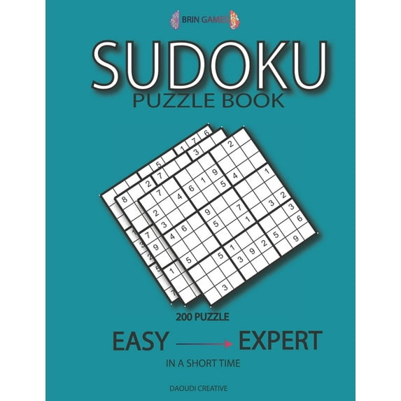 Sudoku Puzzle Book: 200 Puzzle with Answer - Easy to Expert in a Short Time - Large Print "brain Games Mini" (Paperback)