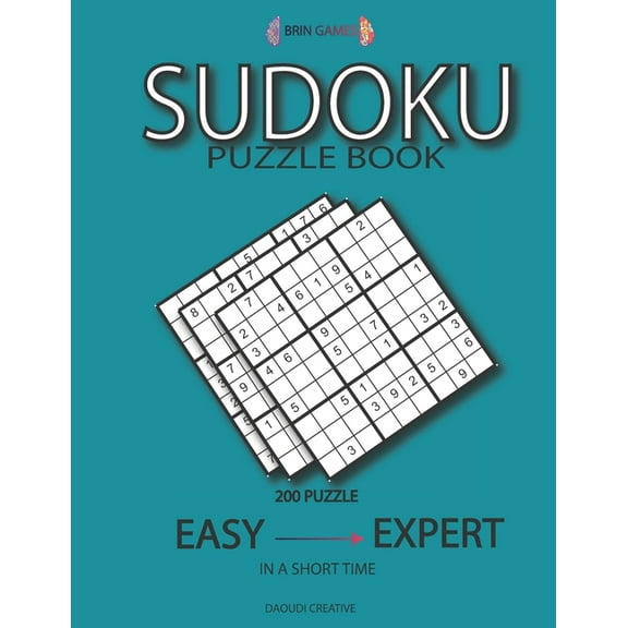 Sudoku Puzzle Book: 200 Puzzle with Answer - Easy to Expert in a Short Time - Large Print "brain Games Mini" (Paperback)