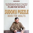 thumbnail image 1 of Sudoku Puzzle Book for Adults: 200 Challenging Puzzles for Your Brain with Solutions for Adults and Seniors - Large Prin, (Paperback), 1 of 1