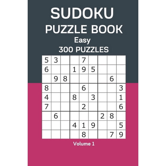 Sudoku Puzzle Book Easy: 300 Puzzles Volume 1