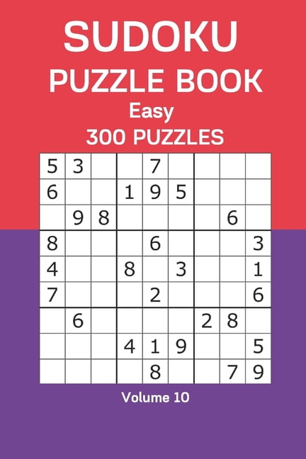 Sudoku Puzzle Book Easy: 300 Puzzles Volume 10, (Paperback)