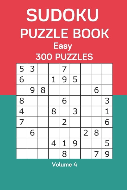 Sudoku Puzzle Book Easy: 300 Puzzles Volume 4, (Paperback)
