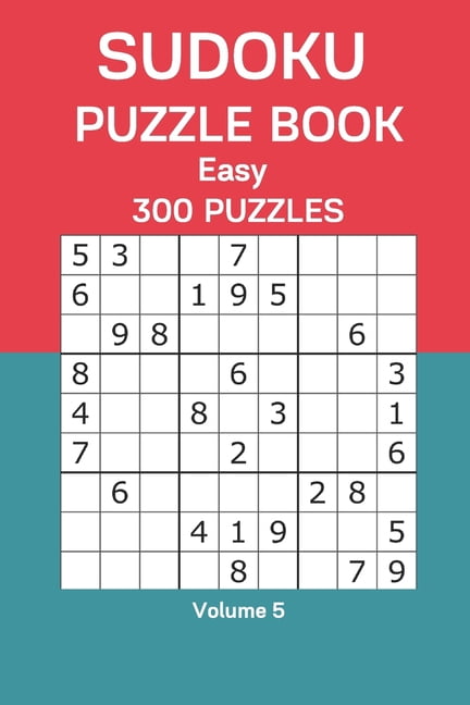 Sudoku Puzzle Book Easy: 300 Puzzles Volume 5, (Paperback)