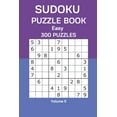 thumbnail image 1 of Sudoku Puzzle Book Easy: 300 Puzzles Volume 5, (Paperback), 1 of 1