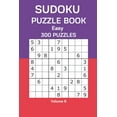 thumbnail image 1 of Sudoku Puzzle Book Easy: 300 Puzzles Volume 6, (Paperback), 1 of 1