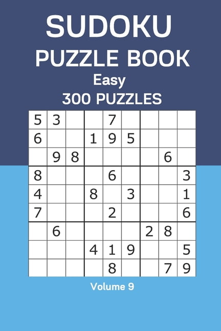 Sudoku Puzzle Book Easy: 300 Puzzles Volume 9, (Paperback)
