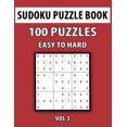 thumbnail image 1 of Sudoku Puzzle Book, Easy To Hard, 100 Puzzles Vol 3: Perfect Sudoku Book For Teen, Easy To Hard Sudoku Challenging And F, (Paperback), 1 of 1