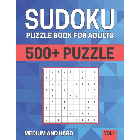 Sudoku Puzzle Book For Adults: 500+ Puzzle Medium And Hard (Vol 1), (Paperback)