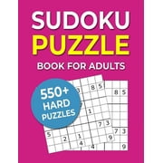 Sudoku Puzzle Book For Adults 550+ Hard Puzzles PaperbackLarge Print