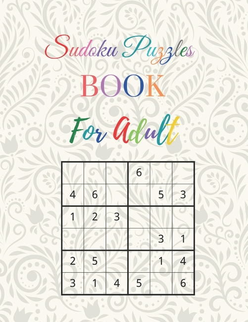 Sudoku Puzzle Book For Adults : Easy to Hard Puzzles for Adults . Over 300 Puzzles & Solutions: Adult Activity Books (Paperback) - image 1 of 1